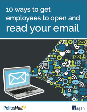 10 ways to get employees to open and read your email