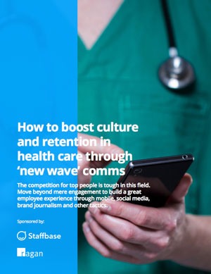 How to boost culture and retention in health care through ‘new wave’ comms