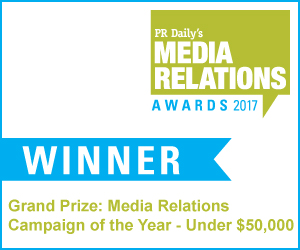 Grand Prize: Media Relations Campaign of the Year ($Under $50,000) - https://s41078.pcdn.co/wp-content/uploads/2018/11/medRel17_badge_winner_GPunder50.jpg