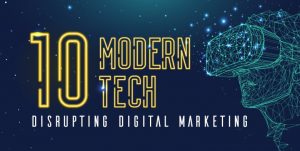 Infographic: 10 ways tech is transforming digital marketing