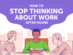 Infographic: Tips to leave your work—and worries—at the door