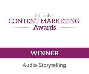Audio Storytelling - https://s41078.pcdn.co/wp-content/uploads/2019/10/contentAwards19_win_audio.jpg