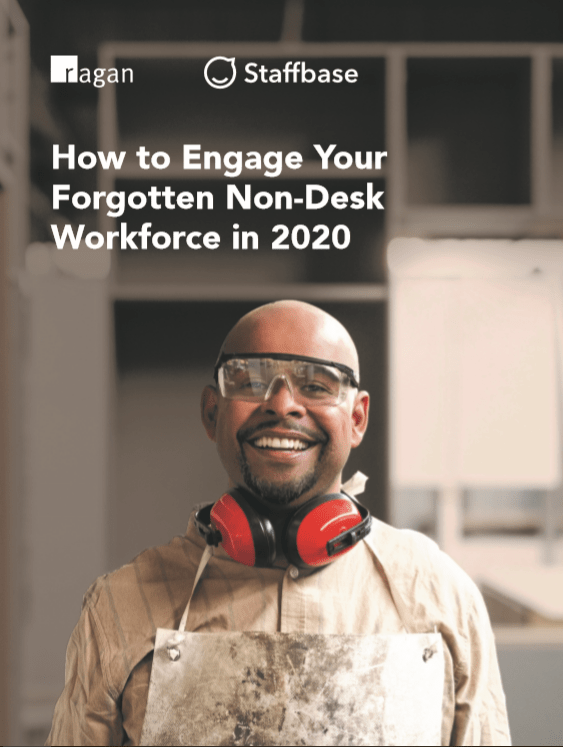 How to Engage Your Forgotten Non-Desk Workforce in 2020