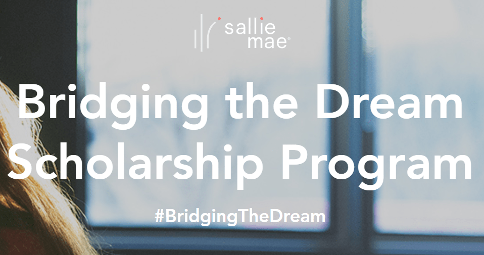Bridging the Dream Scholarship Program - Logo - https://s41078.pcdn.co/wp-content/uploads/2020/07/Education-or-Scholarship-Program_Sallie-Mae.png