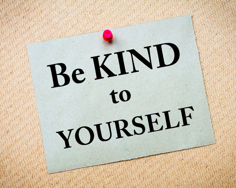 Be kind to yourself