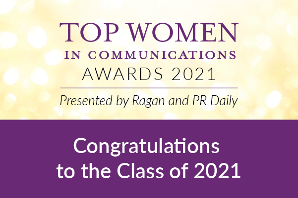 Announcing Ragan’s Top Women in Communications, Class of 2021