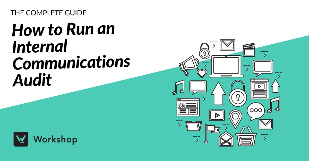 The Complete Guide How To Run An Internal Communications Audit Ragan Communications